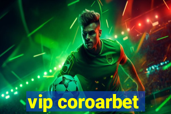 vip coroarbet